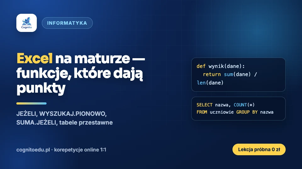Excel na maturze z informatyki — kluczowe funkcje