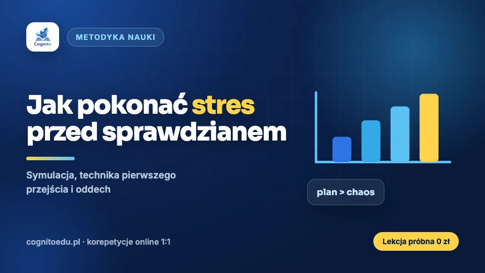 Jak pokonać stres przed sprawdzianem z matematyki?