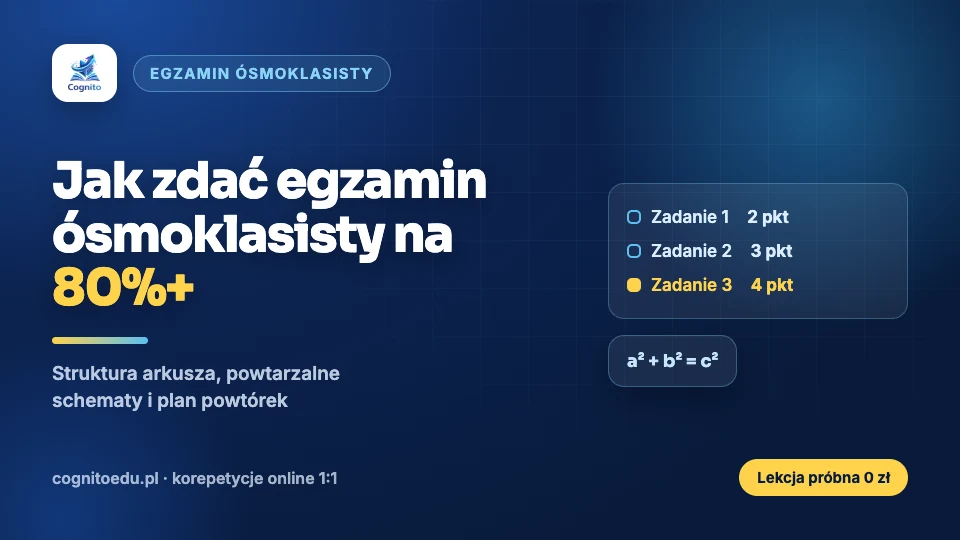 Jak zdać egzamin ósmoklasisty z matematyki na 80%+?