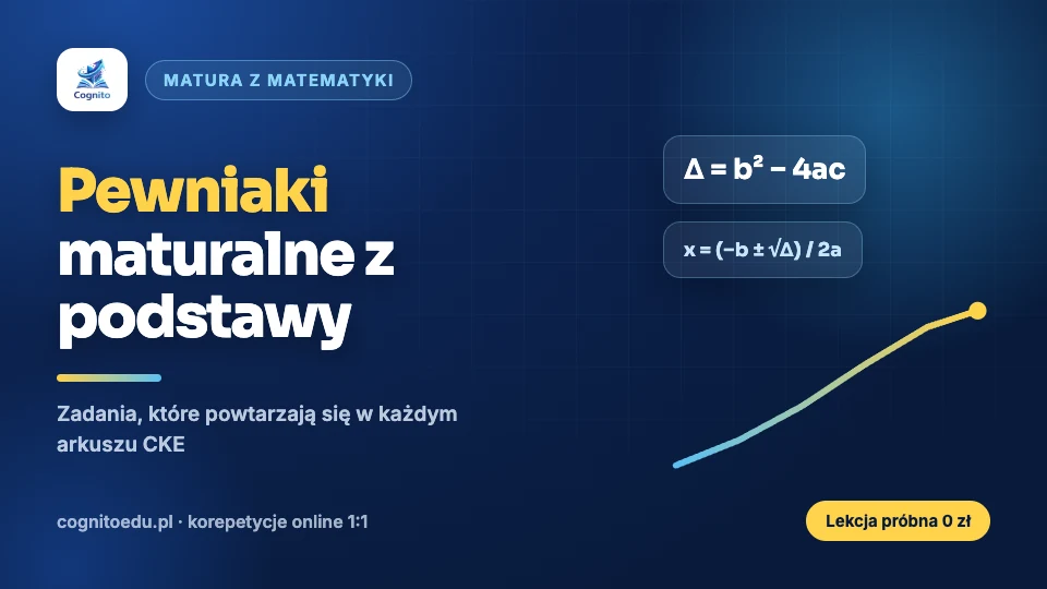 Pewniaki maturalne z matematyki podstawowej CKE