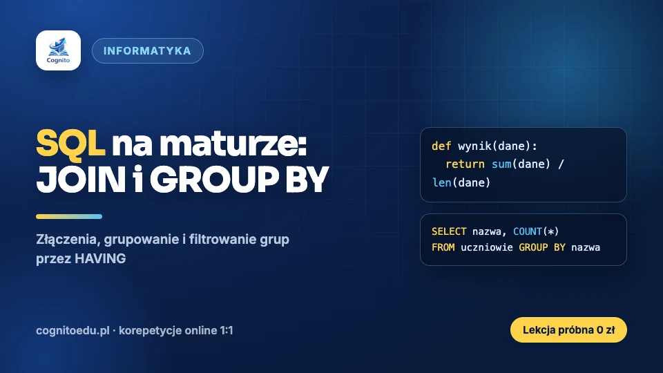 SQL na maturze z informatyki — złączenia i grupowanie
