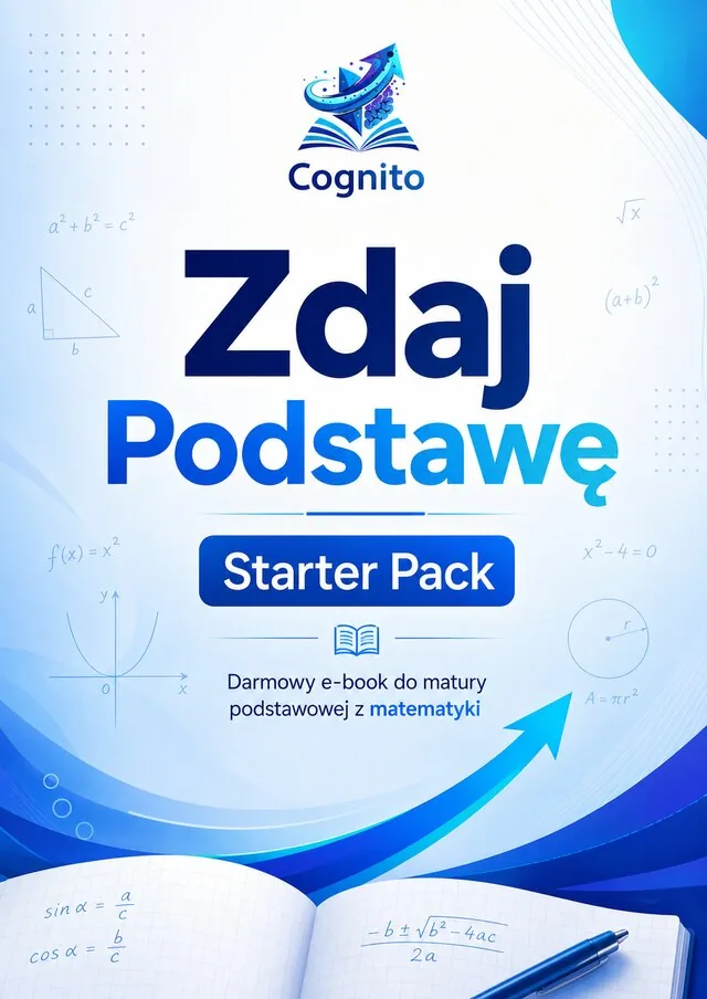 Zdaj Podstawę — darmowy starter maturalny z matematyki podstawowej