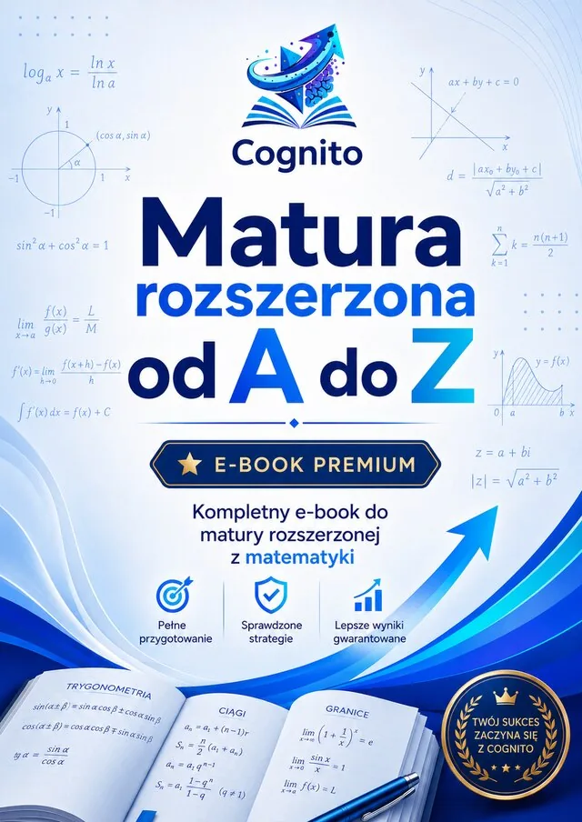 Matura rozszerzona od A do Z — e-book z matematyki rozszerzonej