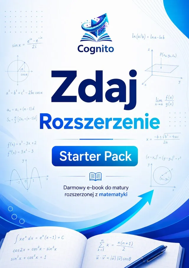 Zdaj Rozszerzenie — darmowy starter maturalny z matematyki rozszerzonej